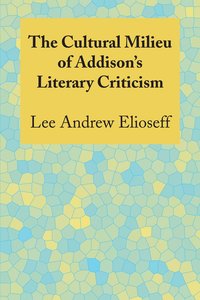 bokomslag Cultural Milieu of Addison's Literary Criticism