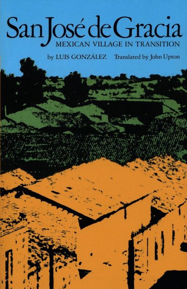 Luis González - San José De Gracia, Häftad