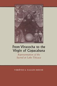 bokomslag From Viracocha to the Virgin of Copacabana