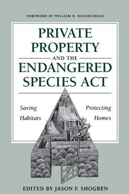 Private Property and the Endangered Species Act 1
