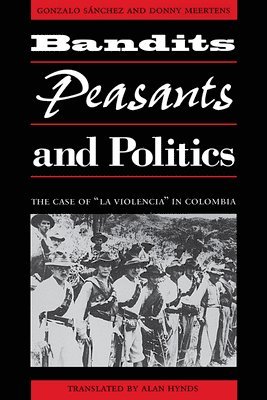 Bandits, Peasants, and Politics 1