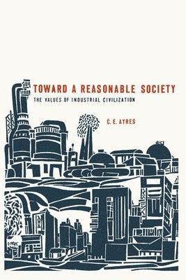 Toward a Reasonable Society 1