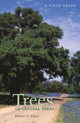 bokomslag Trees of Central Texas