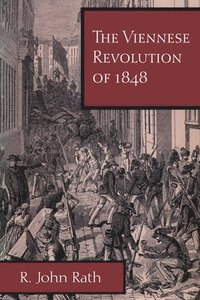 bokomslag The Viennese Revolution of 1848