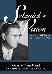 bokomslag Selznick's Vision
