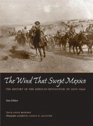 Anita Brenner - Wind That Swept Mexico, Häftad