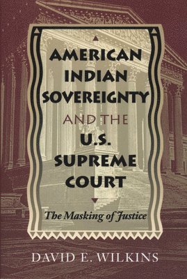 American Indian Sovereignty and the U.S. Supreme Court 1
