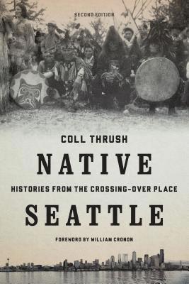 Coll Thrush - Native Seattle, Inbunden