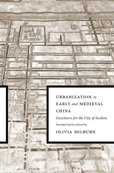 bokomslag Urbanization in Early and Medieval China