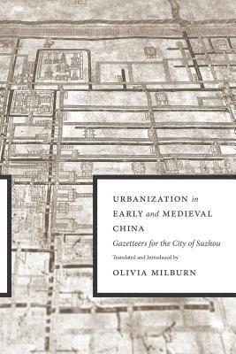 Urbanization in Early and Medieval China 1