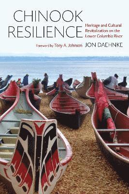 Jon D. Daehnke, Jon D Daehnke - Chinook Resilience, Häftad