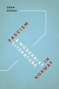 bokomslag Fascism and Modernist Literature in Norway