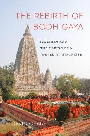 The Rebirth of Bodh Gaya 1