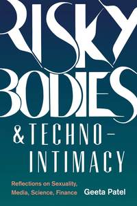 bokomslag Risky Bodies & Techno-Intimacy