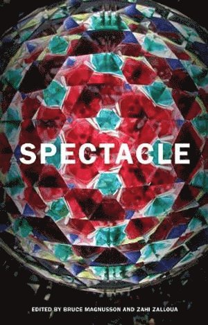 Bruce Magnusson, Zahi Zalloua - Spectacle, Häftad