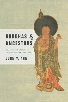 Juhn Y. Ahn, Juhn Y Ahn - Buddhas and Ancestors, Häftad