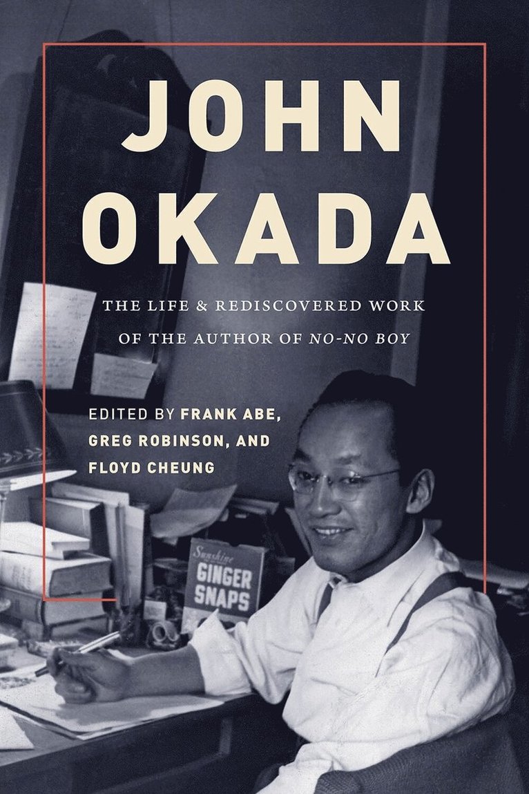 Frank Abe, Greg Robinson, Floyd Cheung - John Okada, Häftad
