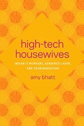 Amy Bhatt, Padma Kaimal, Anand A Yang, K. Sivaramakrishnan - High-Tech Housewives, Häftad