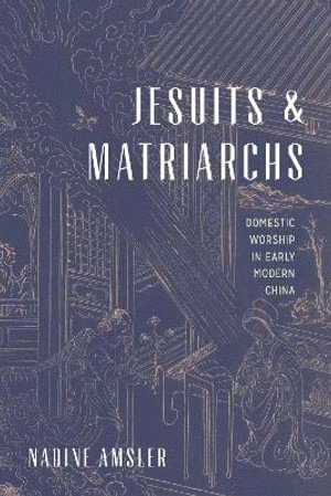 Jesuits and Matriarchs 1