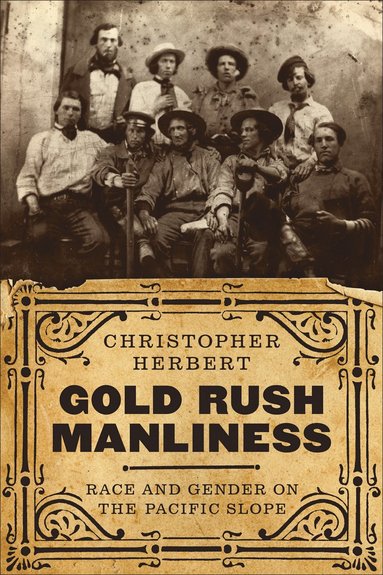 bokomslag Gold Rush Manliness