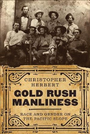 Gold Rush Manliness 1