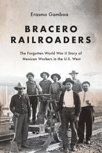 bokomslag Bracero Railroaders
