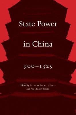 State Power in China, 900-1325 1