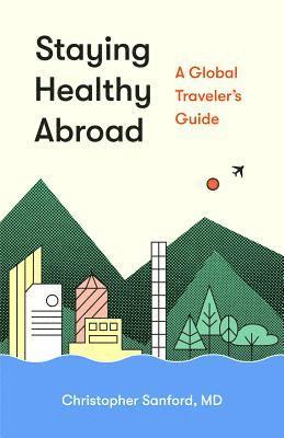 Staying Healthy Abroad 1