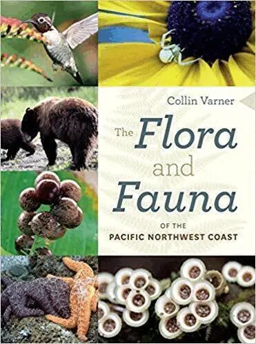 Collin Varner - Flora and Fauna of the Pacific Northwest Coast, Häftad. Tillgänglighet: Kommande