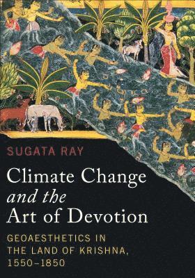 Climate Change and the Art of Devotion 1