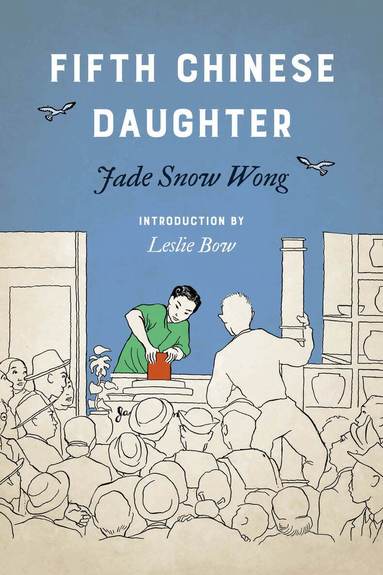 Jade Snow Wong - Fifth Chinese Daughter, Häftad