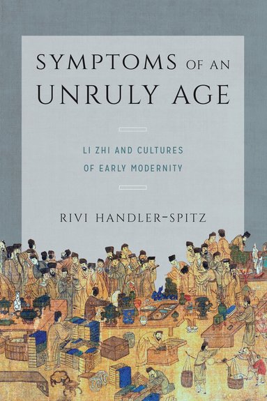 Rivi Handler-Spitz - Symptoms of an Unruly Age, Häftad