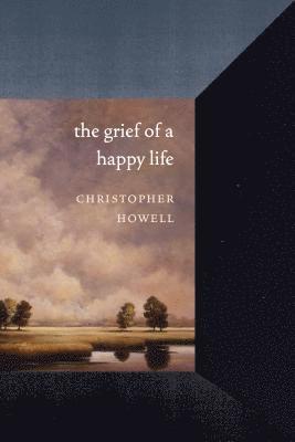 The Grief of a Happy Life 1