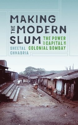 Making the Modern Slum 1