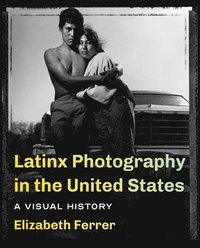 bokomslag Latinx Photography in the United States