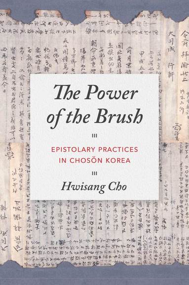 Hwisang Cho, Clark W. Sorensen - Power of the Brush, Inbunden