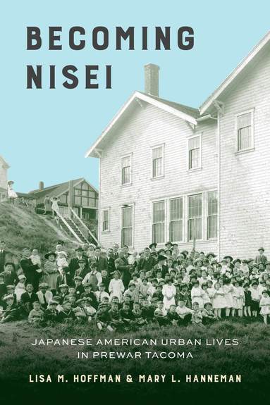 bokomslag Becoming Nisei
