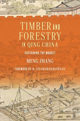 Timber and Forestry in Qing China 1