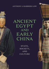 bokomslag Ancient Egypt and Early China
