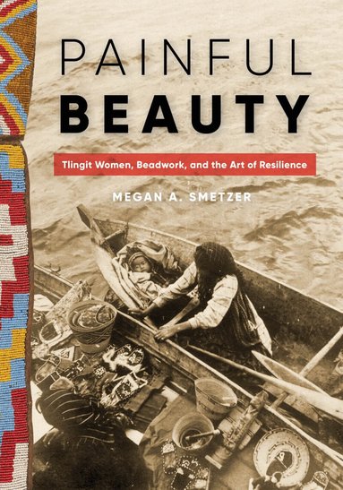Megan A. Smetzer - Painful Beauty, Inbunden