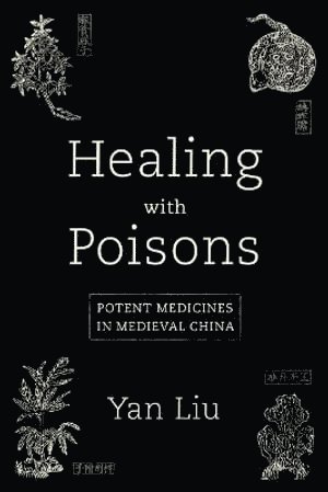 Healing with Poisons