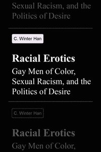 bokomslag Racial Erotics
