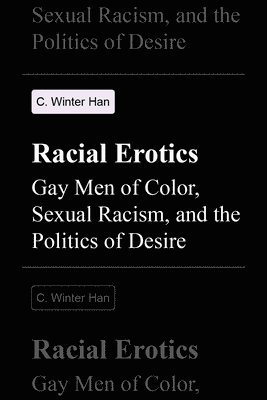 Racial Erotics 1