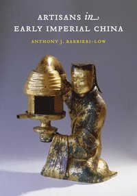 bokomslag Artisans in Early Imperial China