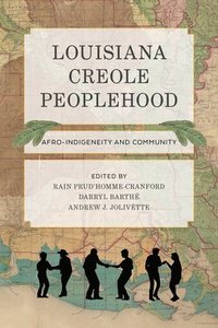 bokomslag Louisiana Creole Peoplehood