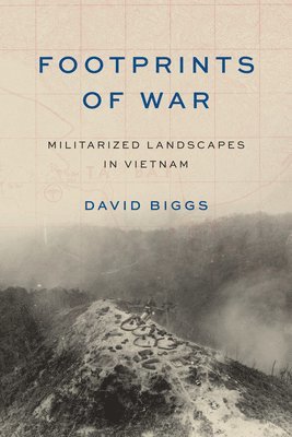David Andrew Biggs, Paul S Sutter - Footprints of War, Häftad