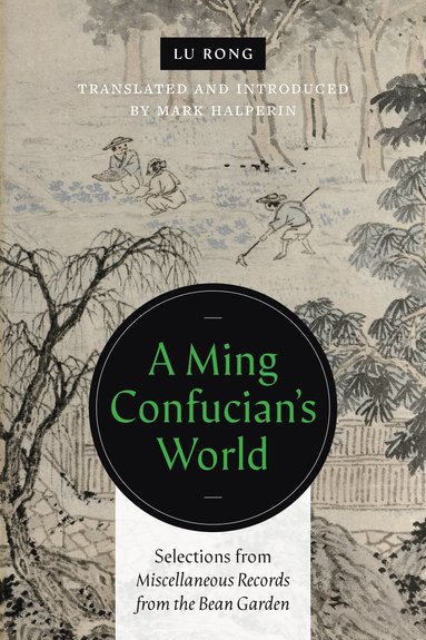 bokomslag Ming Confucian's World