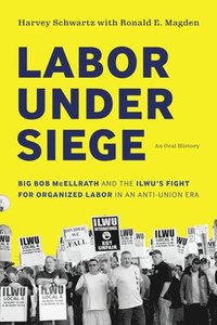 bokomslag Labor under Siege