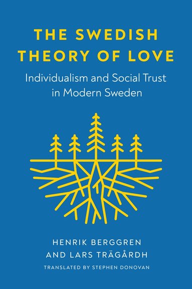 Henrik Berggren, Lars Trägårdh - Swedish Theory of Love, Häftad