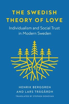 bokomslag The Swedish Theory of Love
